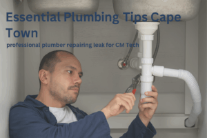 Essential Plumbing Tips Cape Town – Leak Repair Example